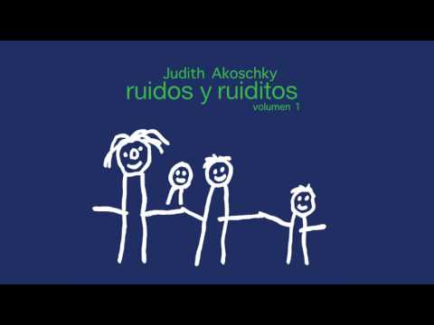 Judith Akoschky - Quien te enseño lavandera (Ruidos y Ruiditos Vol.1)