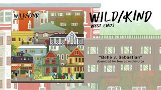 wild/kind: Belle v Sebastian