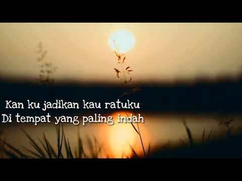 Tahta - Tempat Yang Paling Indah Lirik