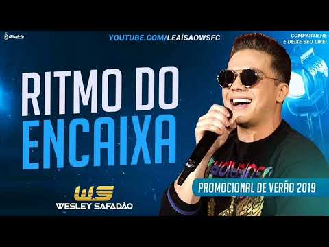 Ritimo do Encaixa - Wesley Safadão