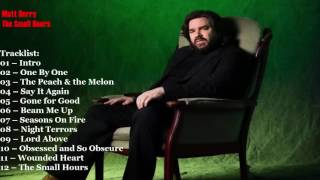 Matt Berry - The Small Hours 2016