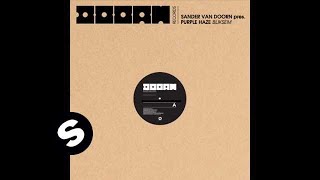 Sander Van Doorn Pres. Purple Haze - Bliksem (Original Mix)