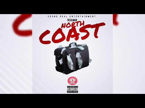 Skulman - NORTH COAST (Official Audio)