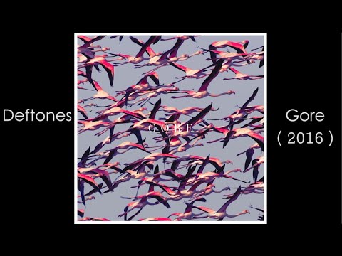Review : Gore - Deftones