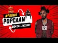 POPCAAN - DEM SELL WE OUT {BLACK RHYNO ...