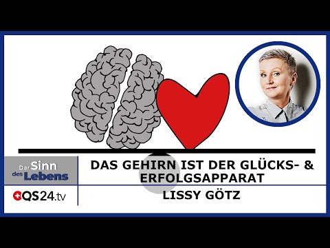 Das Gehirn ist der Glücks- und Erfolgsapparat | Der Sinn des Lebens | QS24 04.05.2020