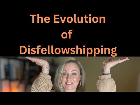 The Evolution of Disfellowshipping