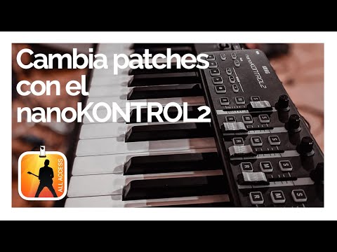 Cambia tus patches y/o sonidos con el nanoKONTROL2 | Tutorial