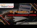 The benefits of a garage management system