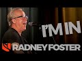 I'm In | Radney Foster