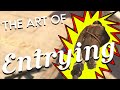 The Art Of Entry Fragging