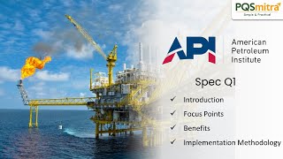 API - American Petroleum Institute Spec Q1 Basic Introduction