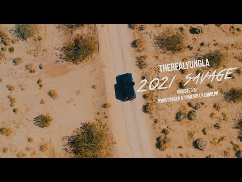 The Real Yung LA - 2021 Savage
