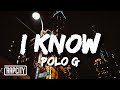 Polo G I Know Lyrics