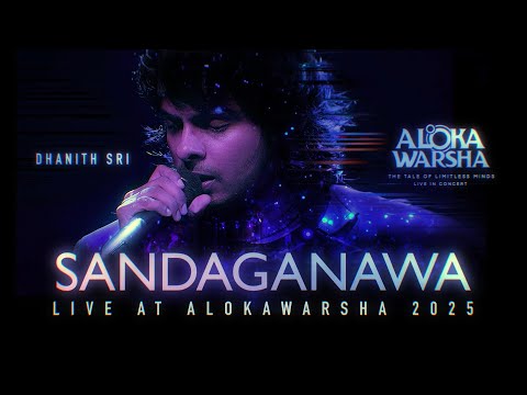 Dhanith Sri - Sandaganawa ( Live at Alokawarsha - The Tale Of Limitless Minds Live In concert 2025)