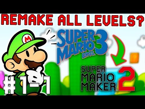 Can you recreate Super Mario Bros. 3 in Super Mario Maker 2? [World 1, Part 1]