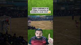 OLHA OQUE ELE FEZ NA COBRANÇA DE PÊNALTI  #futebol #football #futbol #futeball