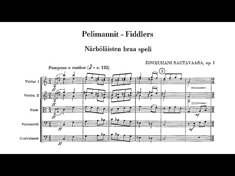 [Full Score] Rautavaara - Pelimannit (Fiddlers), Op. 1 (1952/1972) for string orchestra