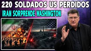 Scott Ritter: 220 soldados estadounidenses perdidos en un día; la audaz afirmación de Irán sacude Wa