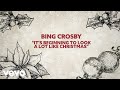 Bing Crosby - It's Beginning To Look A Lot Like Christmas (Lyric Video)