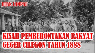 Download lagu Kisah Pemberontakan Rakyat Geger Cilegon Tahun 1888 mp3