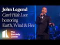 John Legend - "Can't Hide Love" (Earth, Wind & Fire Tribute) | 2019 Kennedy Center Honors