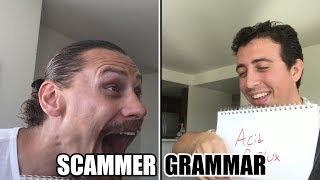 SCAMMER GRAMMAR (Episode 4) | Trilogy Media
