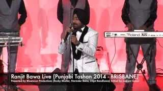 Ranjit Bawa Live | Punjabi Tashan Brisbane 2014 | Bluemoon Productions | Gosal Music
