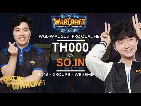 [WC3] WGL:W 2019 - August Pro Ro16: [HU] TH000 vs. So.in [ORC] (Grp B - WB SF)