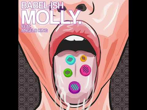 Babel-Ish - Molly. (Feat Angelo King)