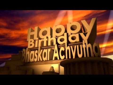Happy Birthday Bhaskar Achyutha