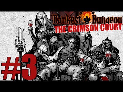 Let's Play Darkest Dungeon Crimson Court w/ Amata - Part 3 - Flagellant