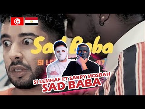 SI LEMHAF FT SABRY MOSBAH - SAD BABA 🇹🇳 🇪🇬 | With DADDY & SHAGGY