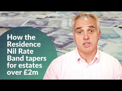 How the Residence Nil Rate Band tapers for estates over £2m