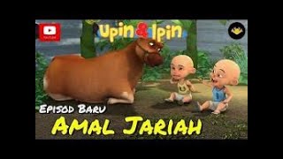 Download lagu Upin Ipin - Amal jariah Full Episode mp3 Download lagu Upin Ipin - Amal jariah Full Episode mp3
