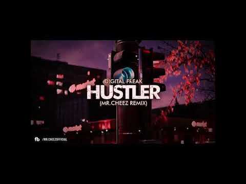 DIGITAL FREAK   HUSTLER MR CHEEZ REMIX