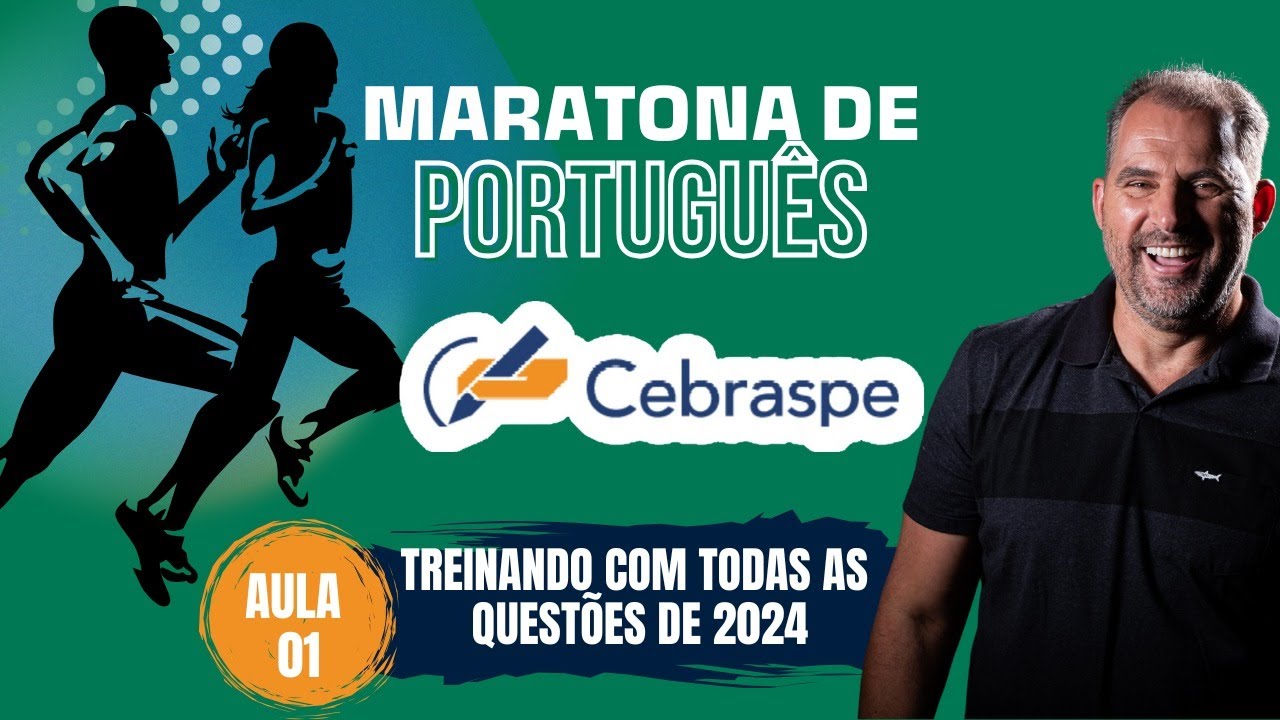 Aula 1: Maratona Português Cebraspe / Treinando com todas as questões de 2024
