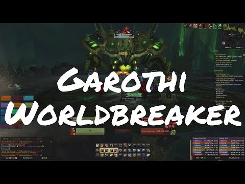 World of Warcraft - Garothi Worldbreaker Boss Strategy Guide - Antorus - Light's Breach 1/3
