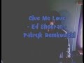 Ed Sheeran - Give me love - Patryk Demkowski ...