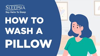 How to Wash a Pillow | Pillow Cleaning | How to Clean a Memory Foam Pillow | Sleepsia