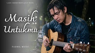 Download lagu MASIH UNTUKMU - Lagu Paling Menyayat Hati / Slow Rock Melayu mp3 Download lagu MASIH UNTUKMU - Lagu Paling Menyayat Hati / Slow Rock Melayu mp3
