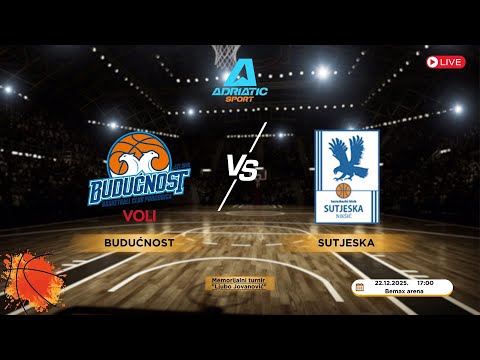 Memorijalni turnir "Ljubo Jovanovic" | KK Buducnost vs KK Sutjeska | Finale | LIVE