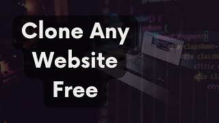 Clone Any Website in 1 Click! (No Coding Required) - FREE 2026 Guide