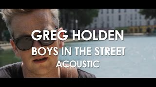 Greg Holden - Boys In The Street - Acoustic [Live in Paris]