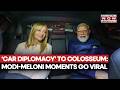 PM Modi Meloni S Rome Moments Go Viral From Car Diplomacy Melody To Colosseum Tour Watch