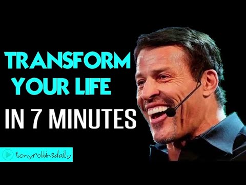 Tony Robbins Motivation - Transform Your Life In 7 Minutes