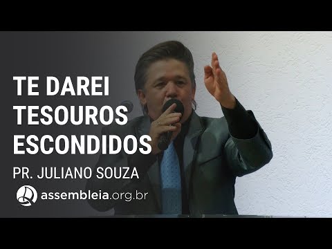 "I Will Give You Hidden Treasures" - Pastor Juliano Souza