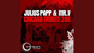 Chicago Tribute (Julius Papp Jazz Variation Mix)