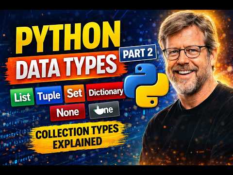 Python Data Types Part 2 List Tuple Set Dictionary None Python For Beginners 4k