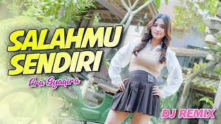 Download lagu Era Syaqira - SALAHMU SENDIRI (DJ Remix) mp3 Download lagu Era Syaqira - SALAHMU SENDIRI (DJ Remix) mp3